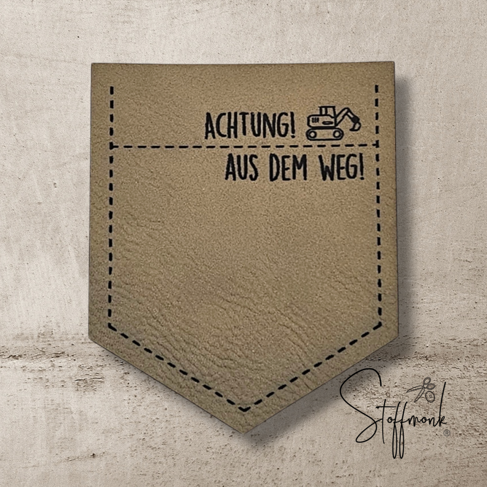 BIG Taschen-Label - "ACHTUNG! AUS DEM WEG! (mit Bagger)" -  Höhe ca. 8 cm - Kunstleder ++ Farbauswahl ++